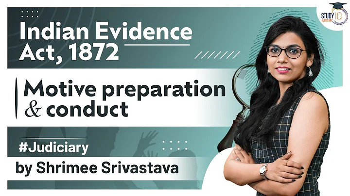 Section 8 of Indian Evidence Act,1872 | Judiciary