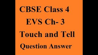CBSE Class 4 EVS Ch 3  Question Answer! Career News Academy