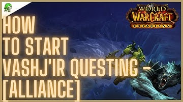 WoW Cataclysm Classic How to start Vashj