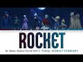 Dr. Stone: Science Future Part 3 - Ending FULL『ROCKET』by BURNOUT SYNDROMES (Lyrics)