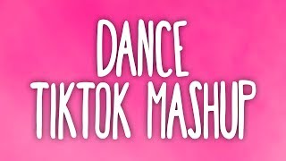 Tik Tok Dance Mashup! (Not Clean) 💕