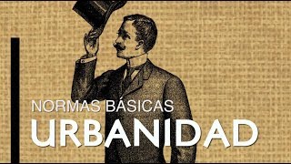 Reglas de urbanidad ¿sigue usted las básicas?