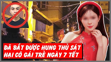 Cô gái xinh đẹp 21 tuổi bị sát hại ngày mùng 7 tết tại Hà nội. Đã bắt được kẻ thủ ác | Hồ sơ cũRadio