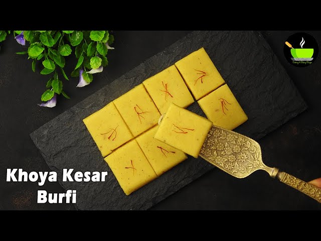 Khoya Kesar Burfi | Kesar Burfi Recipe | Khoya Burfi | Easy Diwali Sweet Recipes | Mawa Burfi Recipe | She Cooks