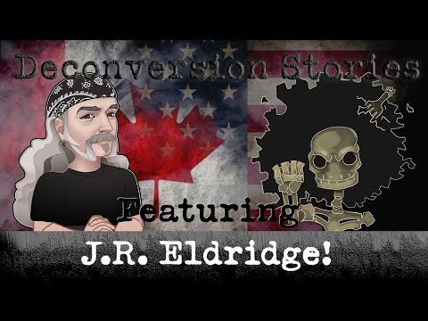 Thumbnail: Deconversion Stories Featuring J.R. Eldridge!