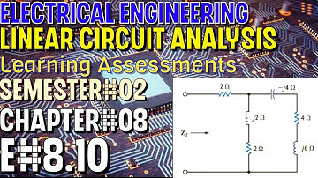 Linear Circuit Analysis | Chapter#08 | E#8.10 | Basic Engineering Circuit Analysis