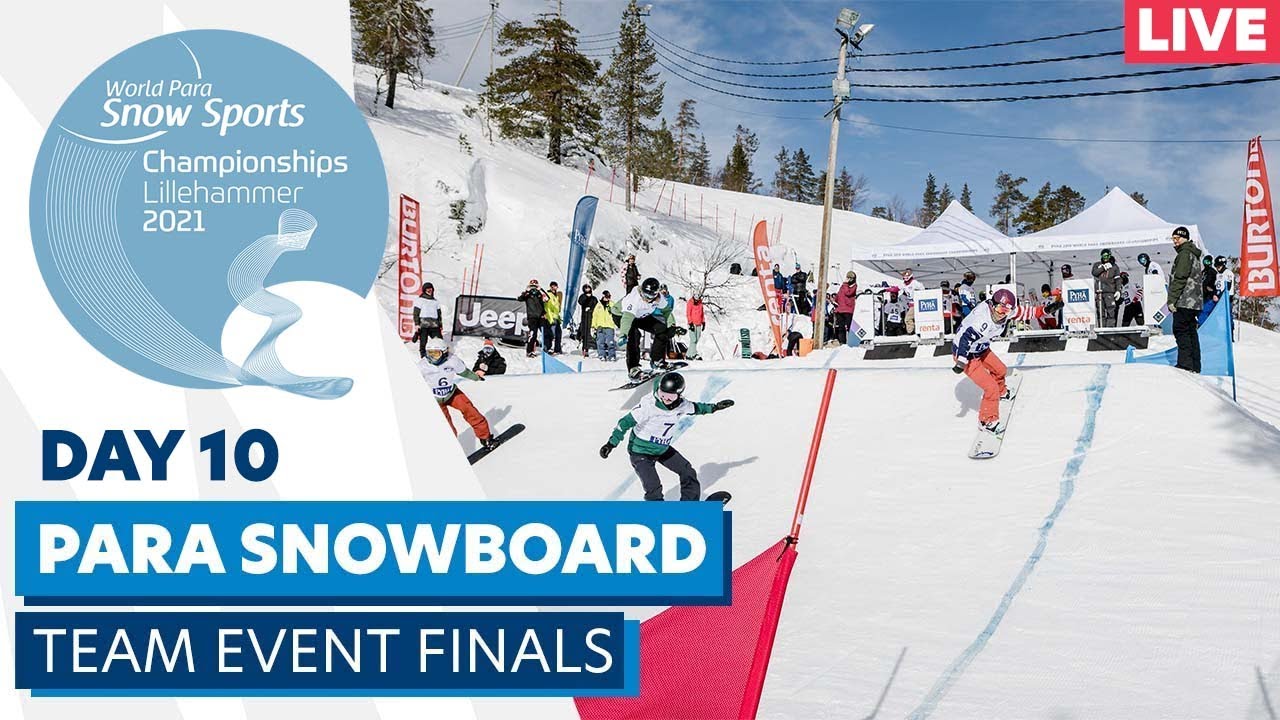 Lillehammer 2021 | Para Snowboard | Team event finals | WPSS Championships