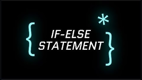 DECISION MAKING: IF-ELSE STATEMENT || ALI IRFAN || THE CODE COLLAB