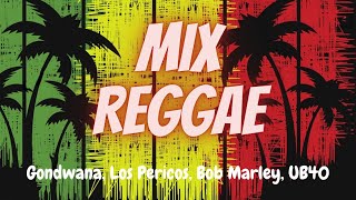 Mix Reggae En Español | Bob Marley, Gondwana, Los Pericos, UB40