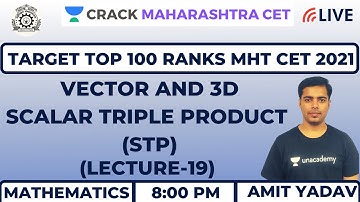 Vector & 3D (Lecture-19) | Scalar Triple Product (STP) | Maths | Target MHT CET 2020-21
