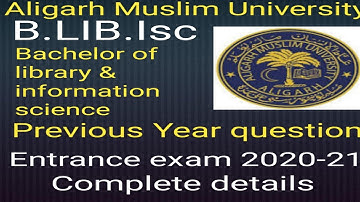 How to prepare (AMU) B.Lib.ISc entrance Exam Aligarh Muslim university 2020-21 with complete details