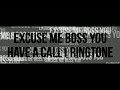 excuse me boss you have a call ringtone