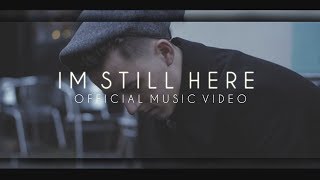 Elmore - I'm Still Here (Official Music Video)