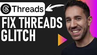 How To Fix Threads Glitch Tutorial