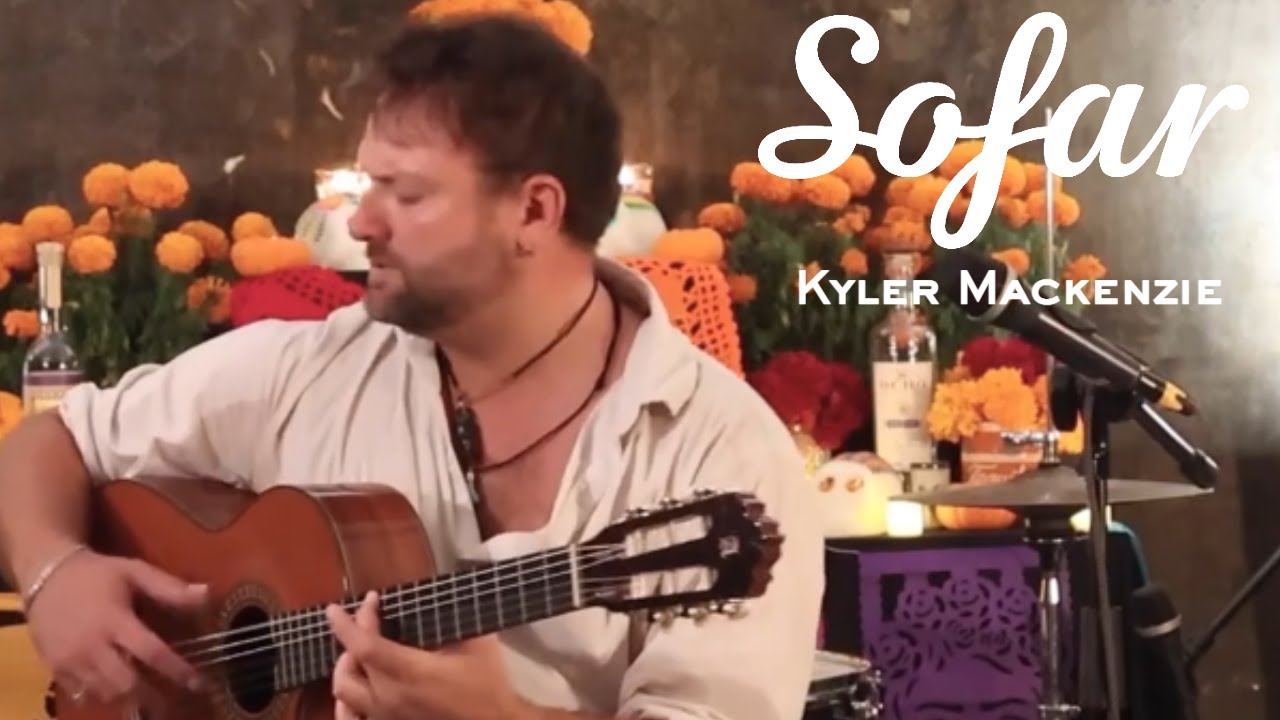 Kyler Mackenzie - Dreamers | Sofar Guadalajara