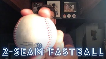 How To Throw A 2 Seam Fastball