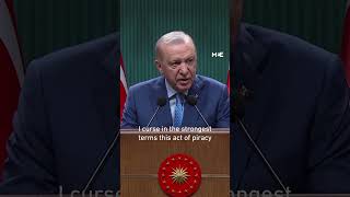 Erdogan condemns Israeli interception of Gaza aid flotilla