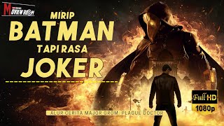 KETIKA BATMAN DAN JOKER BERSATU ‼️ - ALUR CERITA FILM MAJOR GROM : PLAGUE DOCTOR 2021 || MOVIEW ROOM