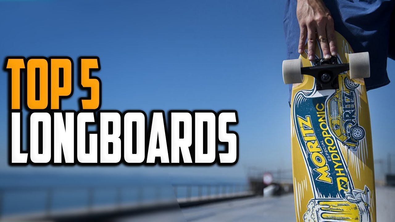 Best Longboard Reviews in 2020 Top 5 Best Longboards For Cruising