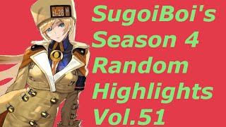 SugoiBoi's S4 Random Highlights Vol. 51