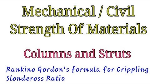 S O M - Columns and Struts - Rankine Gordan