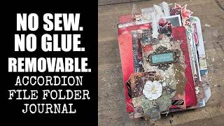 NO SEW, NO GLUE! REMOVABLE PAGES! the easiest accordion file folder junk journal | Part 1