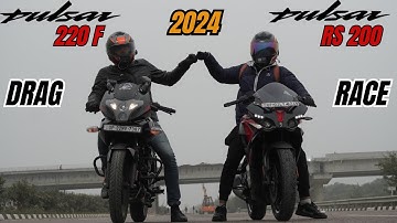2024 Pulsar 220F vs RS200 BS7 Drag Race