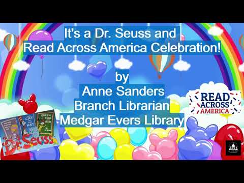 Story Time To-Go: Dr. Seuss and Read Across America by Medgar Evers Library - March 2-31, 2021