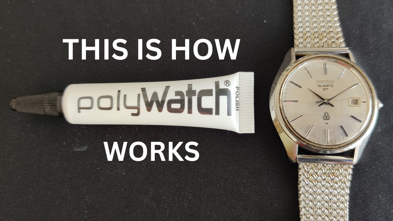 How to remove scratches from a watch face. Polywatch review