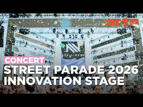 Zurich Street Parade 2026 - Innovation Stage live 8.8. 2026 - ARTE Concert
