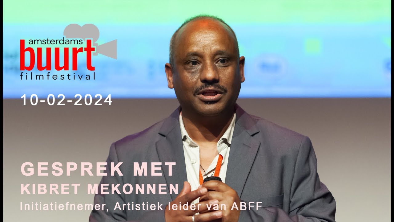 Interview met Kibret Mekonnen -ABFF-festival 2024