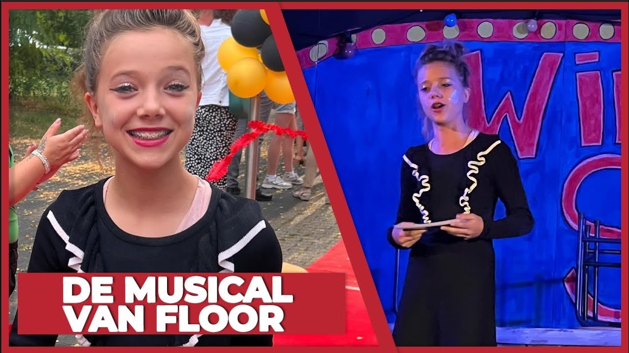 DE MUSICAL VAN FLOOR!! (LAATSTE DAG BASISSCHOOL) - #1432