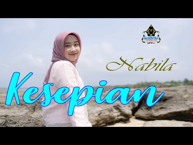 NABILA FELIA - KESEPIAN (Official Music Video) | Gasentra Pajampangan class=