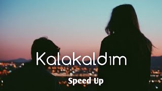 Serkan Kaya - Kalakaldım (Speed Up) Resimi