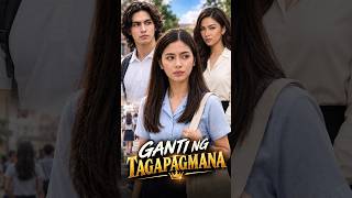 GANTI NG TAGAPAGMANA - EPISODE 7