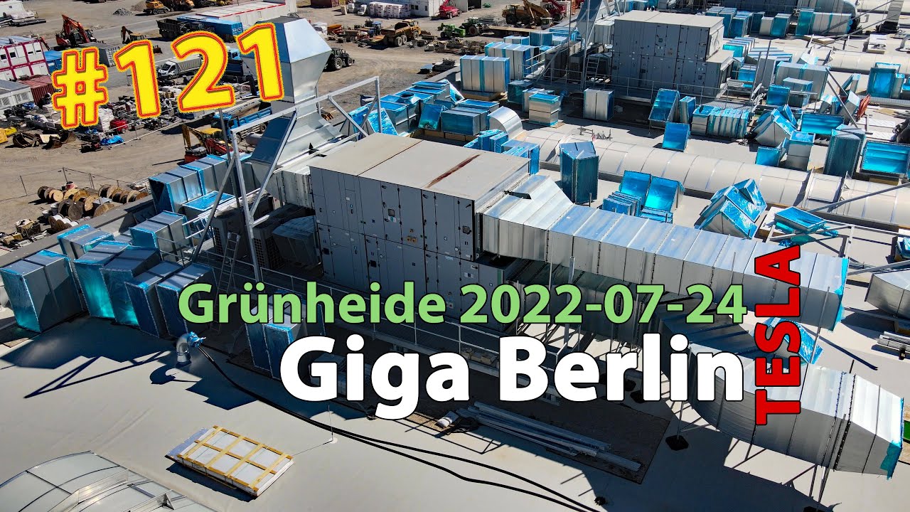 122 Tesla Giga Berlin • 2022-07-30 • Gigafactory 4K - YouTube