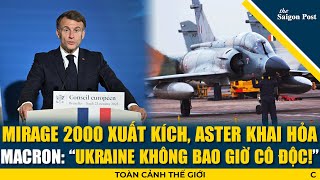 Download Lagu 🔴 Paris mở “mặt trận” mới, chặn đứng tham vọng của Nga, Mirage 2000 xuất kích, Aster khai hỏa MP3 Download Lagu 🔴 Paris mở “mặt trận” mới, chặn đứng tham vọng của Nga, Mirage 2000 xuất kích, Aster khai hỏa MP3