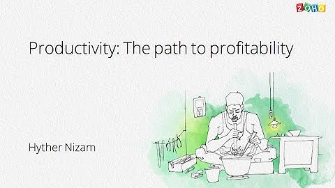 Productivity : The Path to Profitability