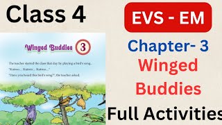 Class 4 EVS EM chapter 3 Winged Buddies explanation and full Activities| #class4 #evs #std4evs