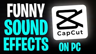 How to Add Funny Sound Effects on CapCut PC (2026) screenshot 5