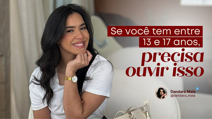 Conselhos que toda jovem entre 13 e 17 anos PRECISA ouvir!