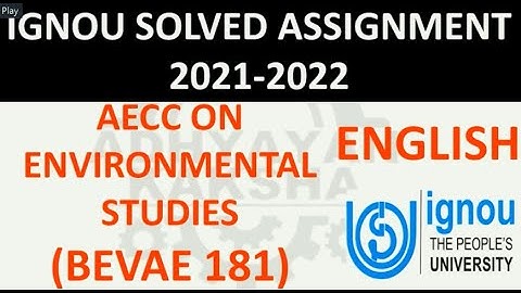 BEVAE 181 (ENGLISH)  ENVIRONMENTAL STUDIES अध्ययन पर्यावरण - IGNOU SOLVED ASSIGNMENT 2021-2022