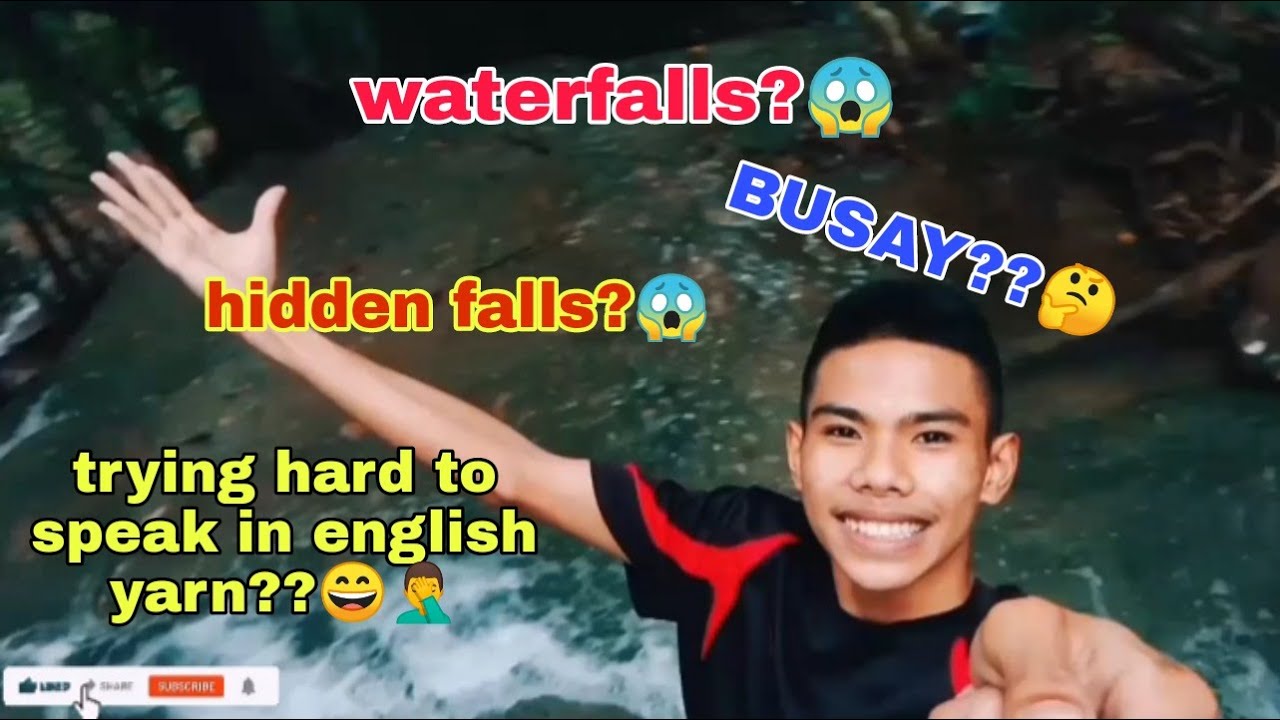 Busay|waterfalls|kian hubs