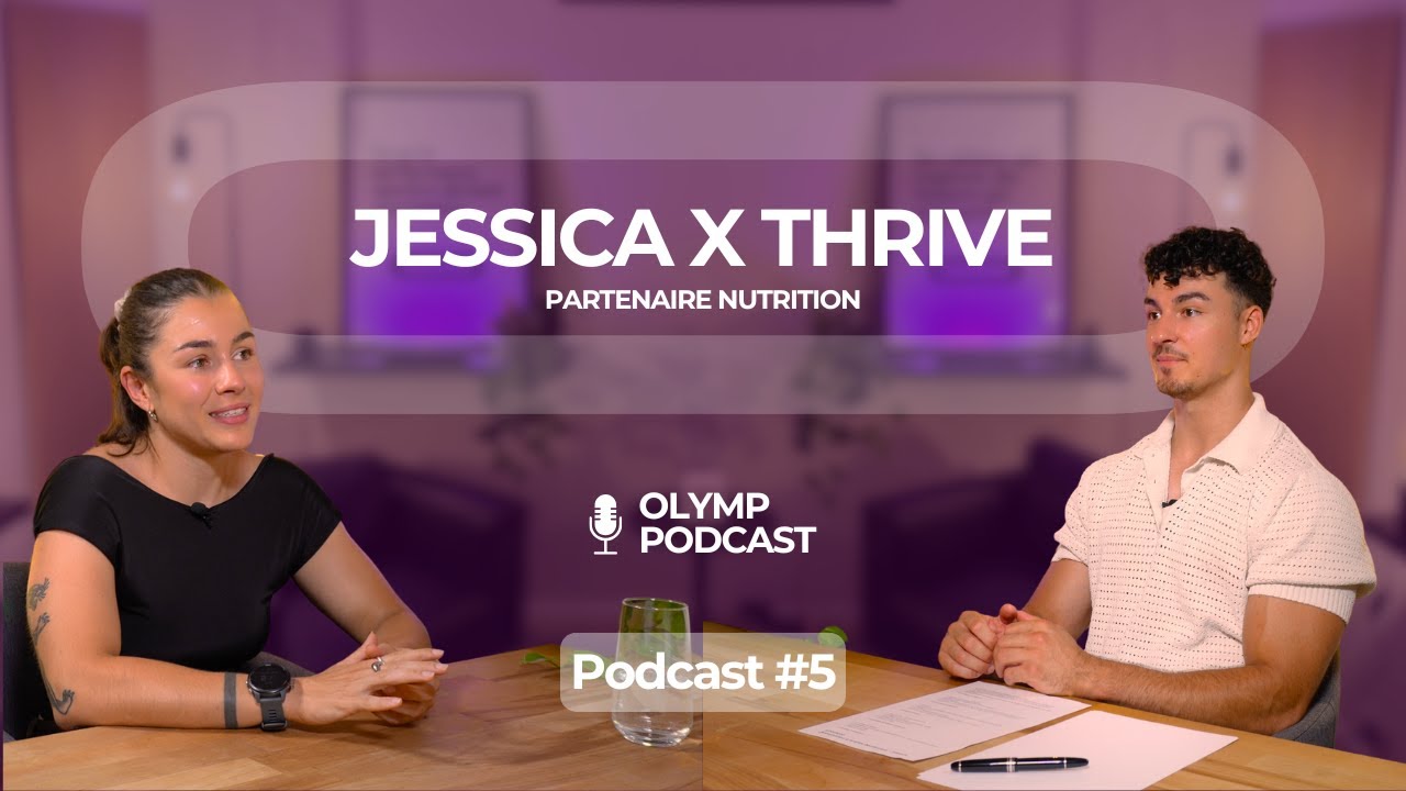🎙️PODCAST #5 I JESSICA X THRIVE - Nutrition sur mesure - YouTube