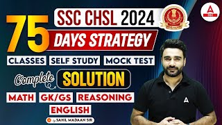 How to Prepare for SSC CHSL 2024 | SSC CHSL Preparation Strategy By Sahil Madaan