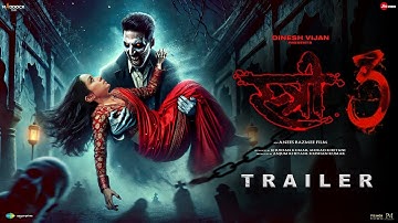 Stree 3 - Trailer | Shraddha Kapoor | Akshay Kumar | Rajkumar Rao | Pankaj T | Dinesh V | Stree 2