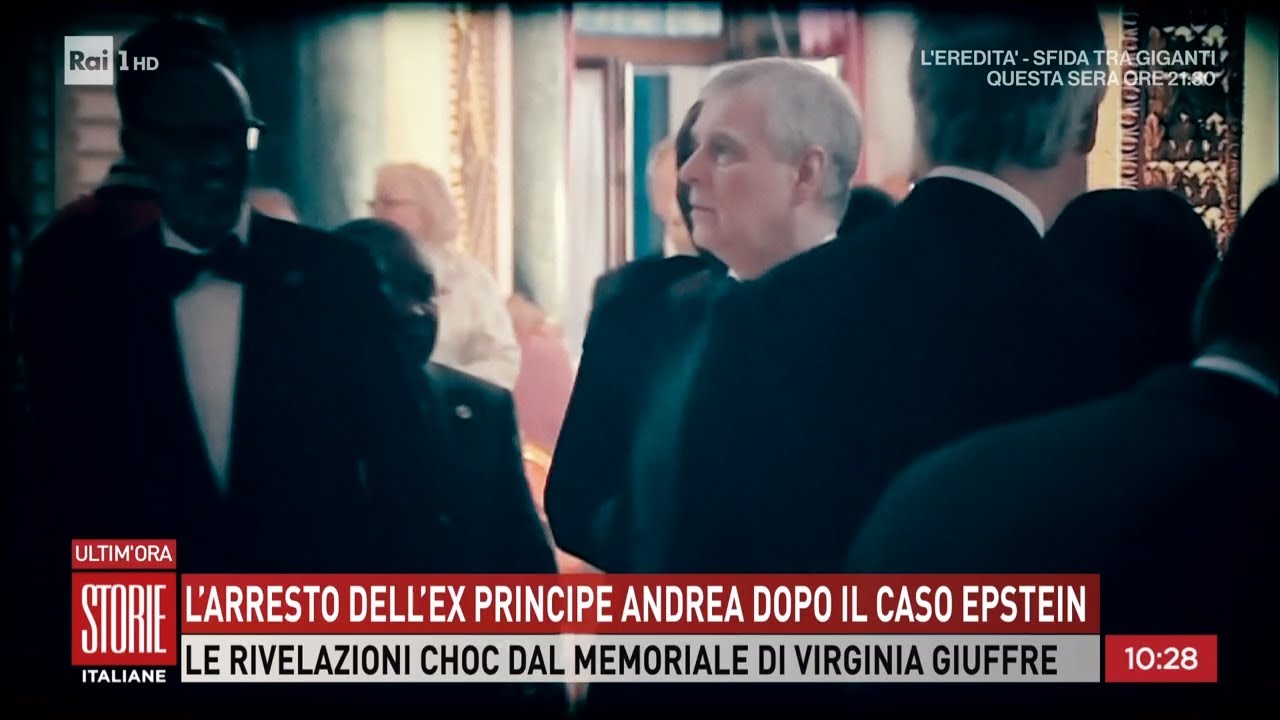 L'arresto dell'ex principe Andrea - Storie italiane 20/02/2026