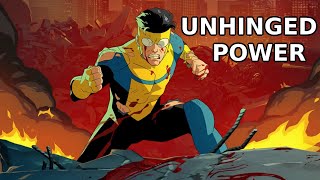 Why Invincible is Pure Chaos