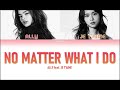 [THAI/ROM/ENG] ALLY feat.JE T’AIME - No Matter What I Do [LYRICS]