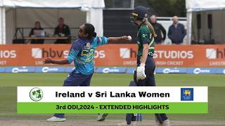 Ireland v Sri Lanka Women 3rd ODI, 2024 | Extended Match Highlights